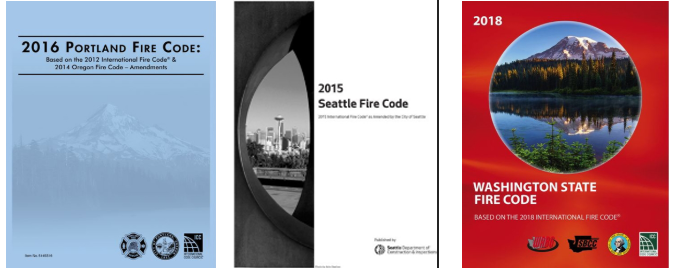 City of Portland Fire Code, City of Seattle Fire Code, State of Washington Fire Code